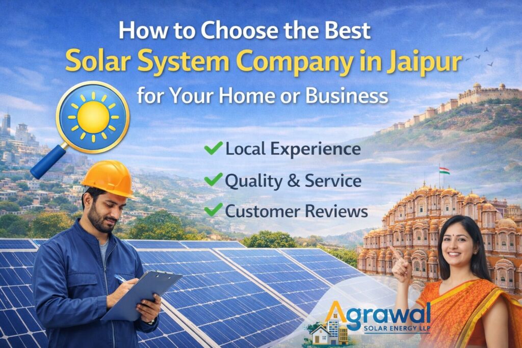 How to choose the best solar system company in Jaipur for home and business in 2026