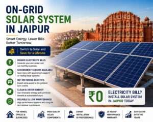 On-Grid Solar System in Jaipur rooftop solar panel installation for homes and businesses
