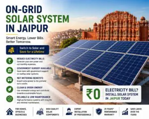 On-Grid Solar System in Jaipur rooftop solar panel installation for homes and businesses